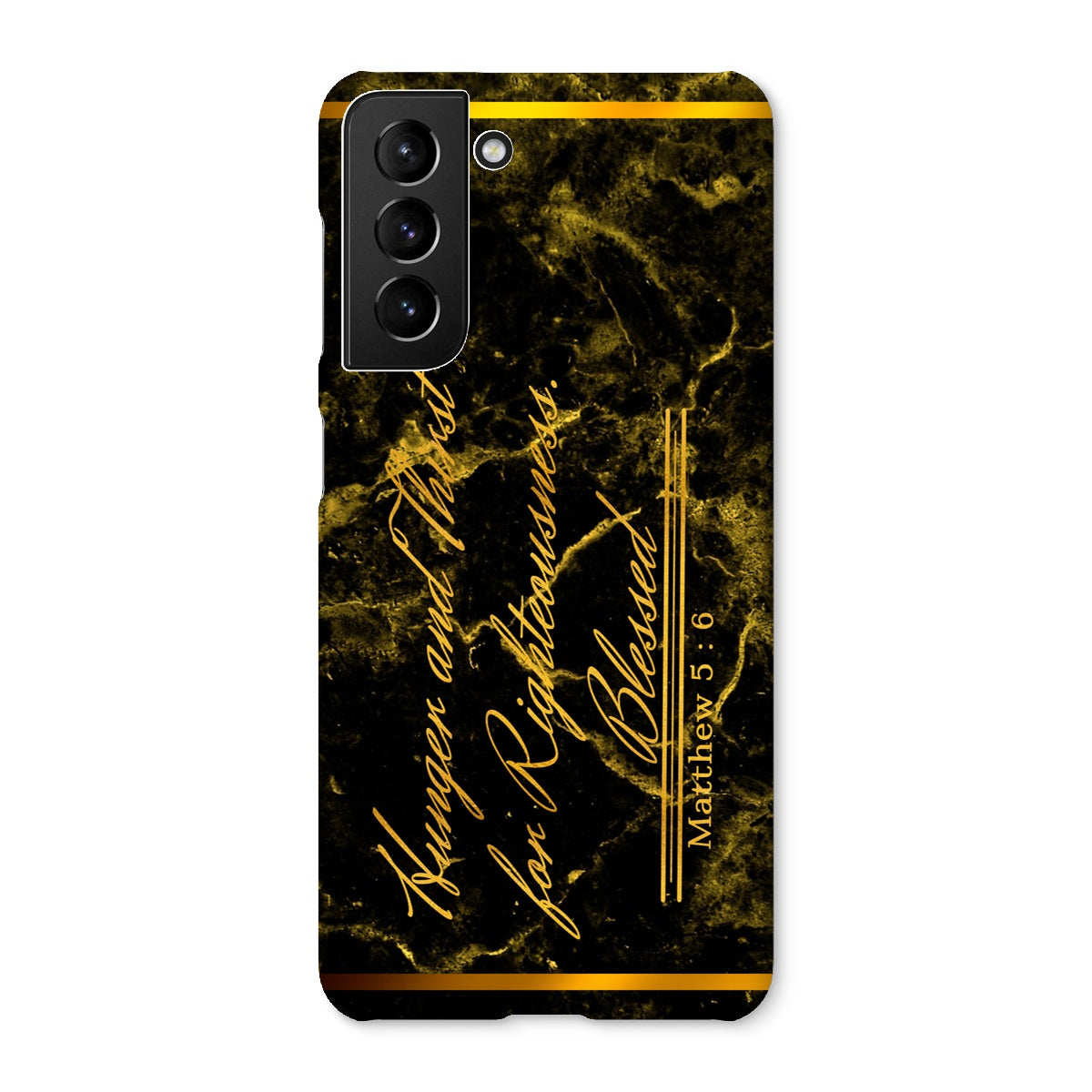 Hunger and Thirst for Righteousness || Matthew 5:6 Snap Phone Case