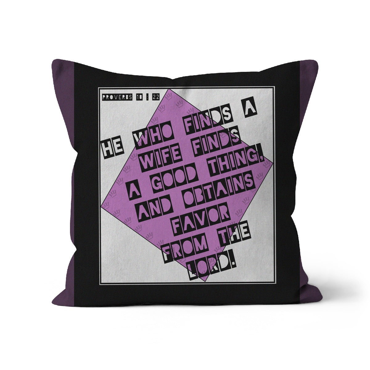 His Reto Proverbs 18:22 Faux Suede Cushion