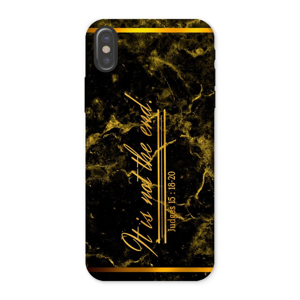 It Is Not The End || Judges 5:18-20 Tough Phone Case