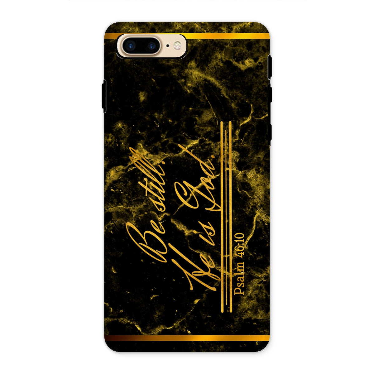 Be Still He is God || Psalm 46:10 Tough Phone Case
