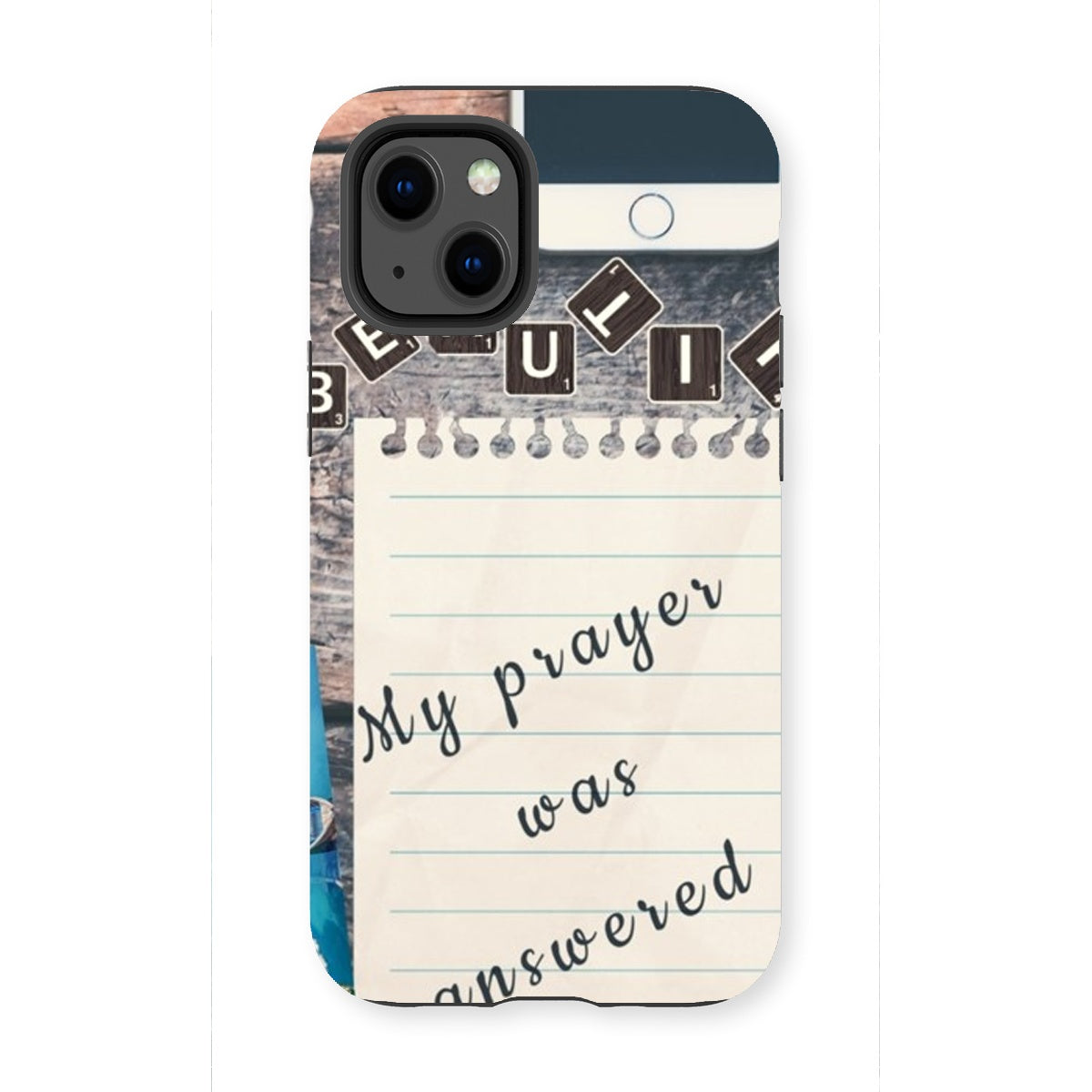 My Prayer Was Answered Tough Phone Case