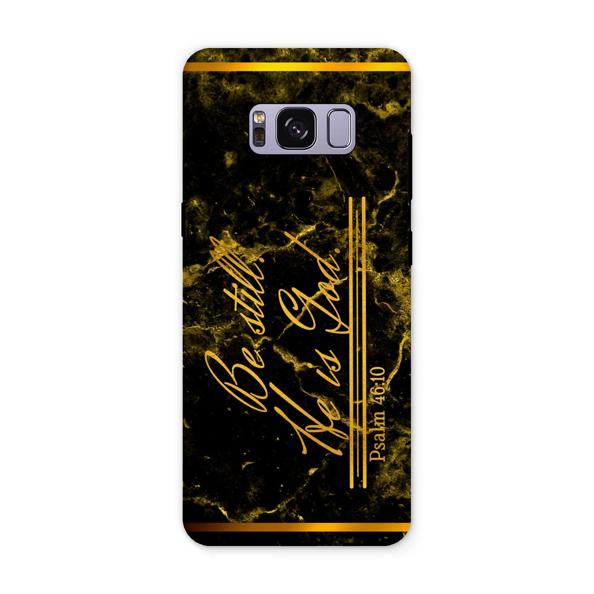 Be Still He is God || Psalm 46:10 Tough Phone Case