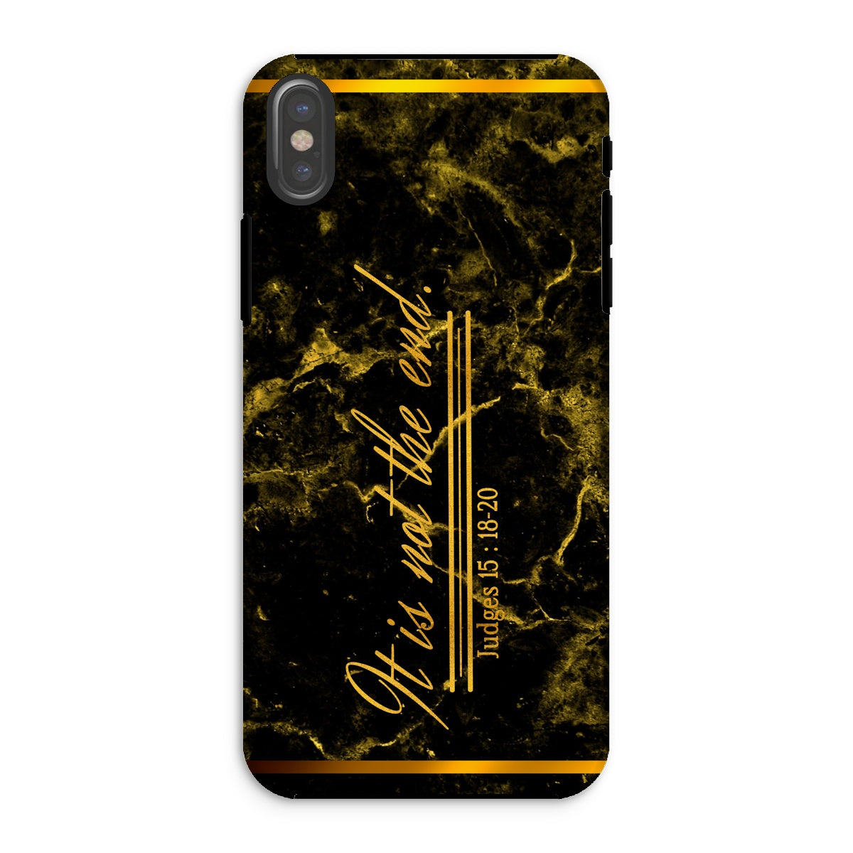 It Is Not The End || Judges 5:18-20 Tough Phone Case