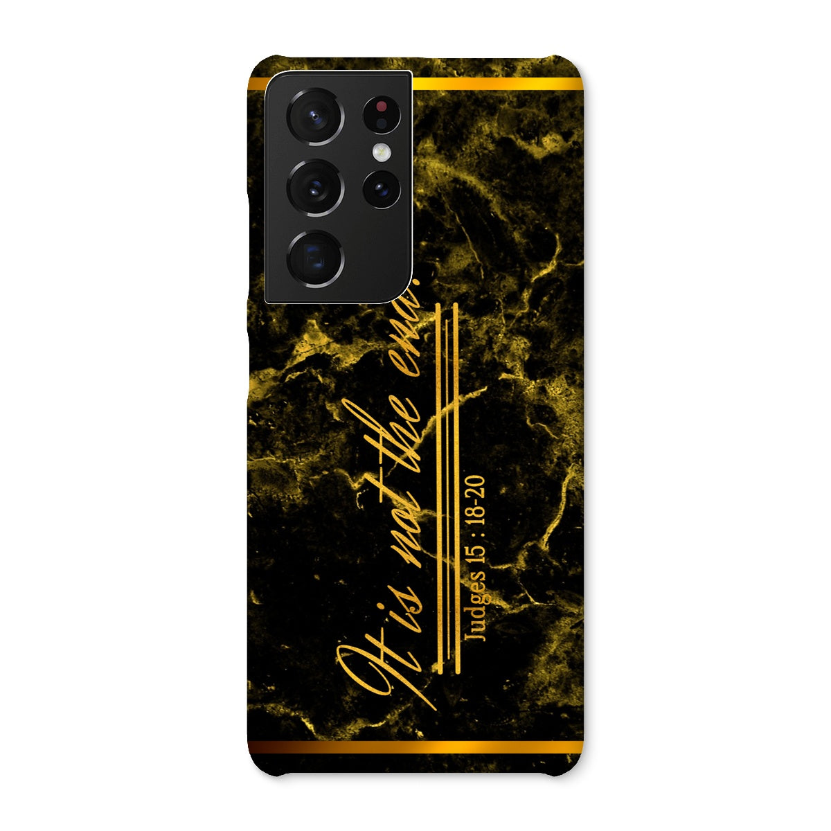 It Is Not the End || Judges 5:18-20 Snap Phone Case