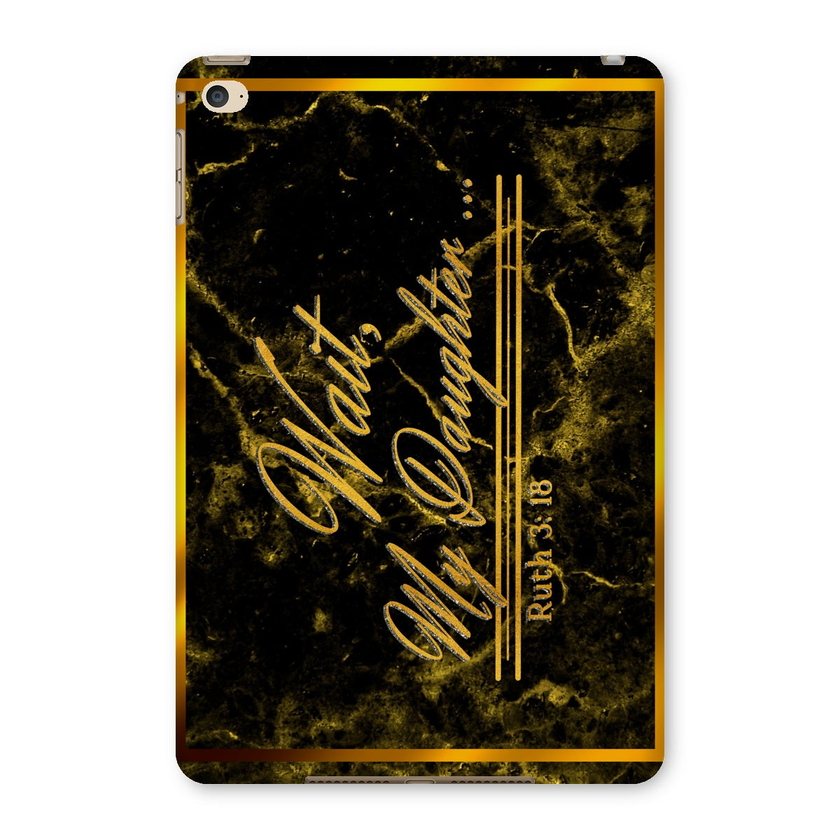 Wait My Daughter || Ruth 3:18 iPad Case