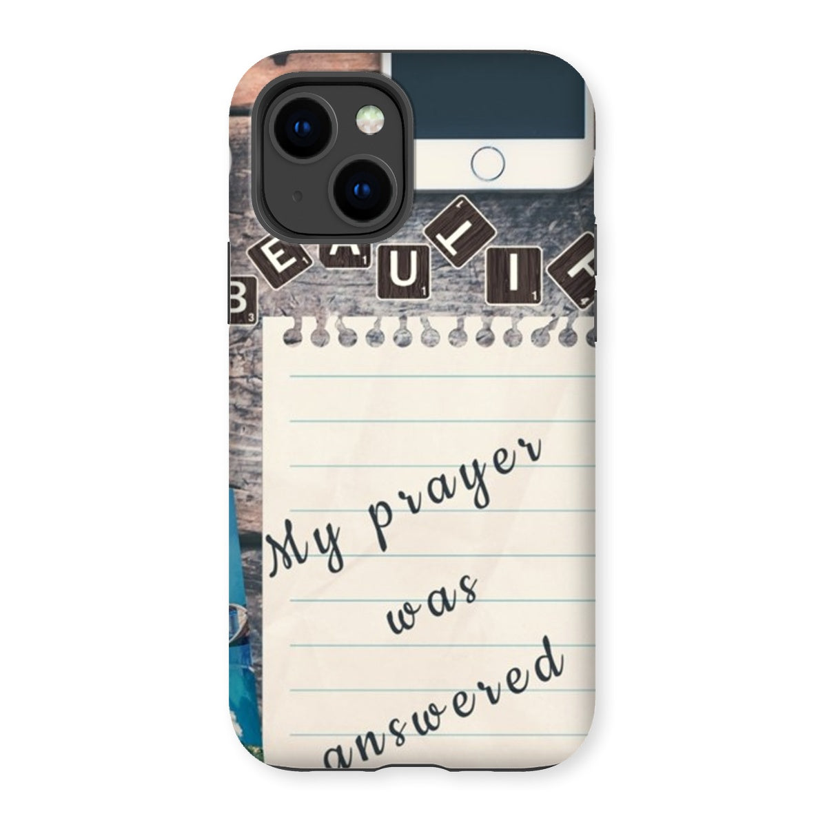 My Prayer Was Answered Tough Phone Case