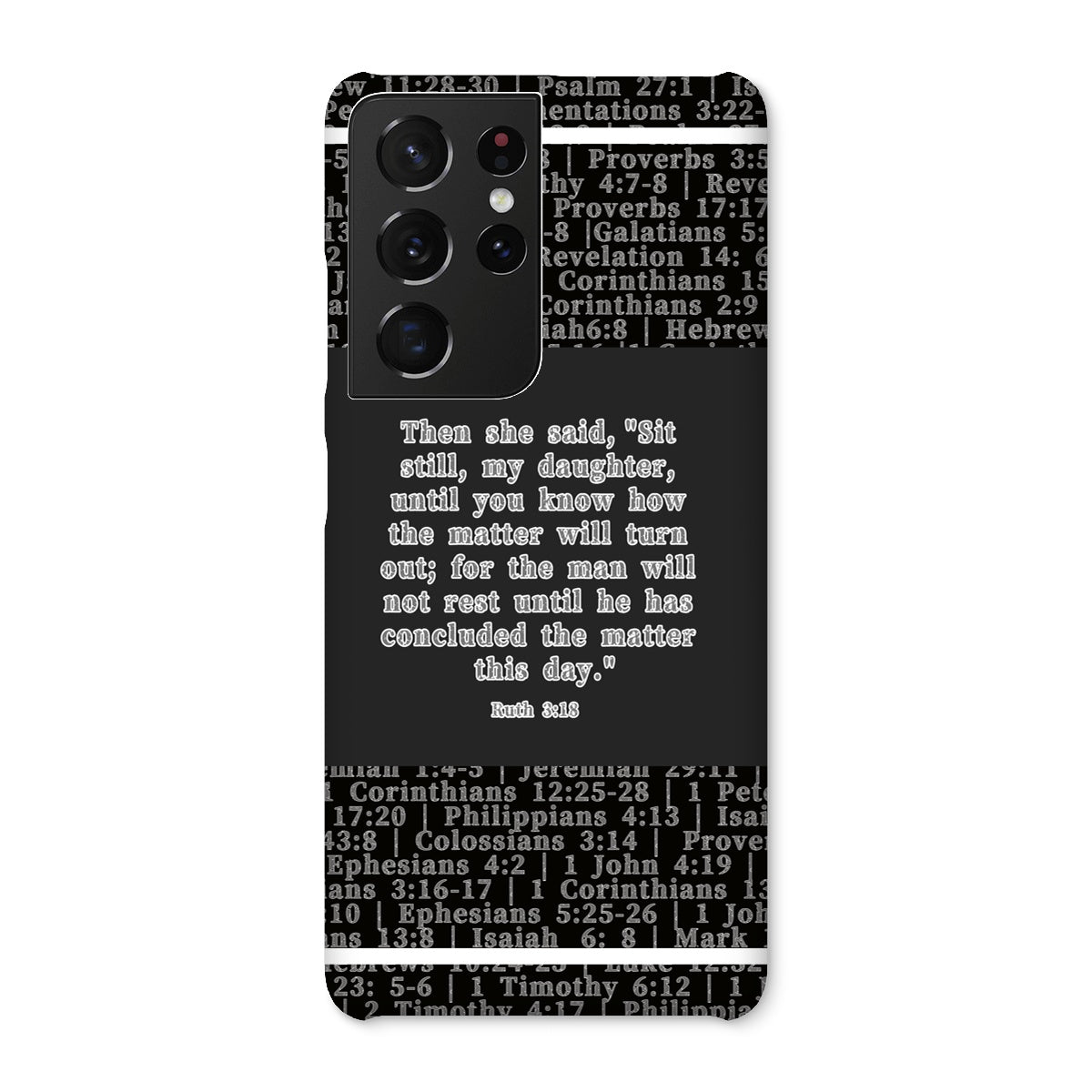 Ruth 3:18 Verse Snap Phone Case