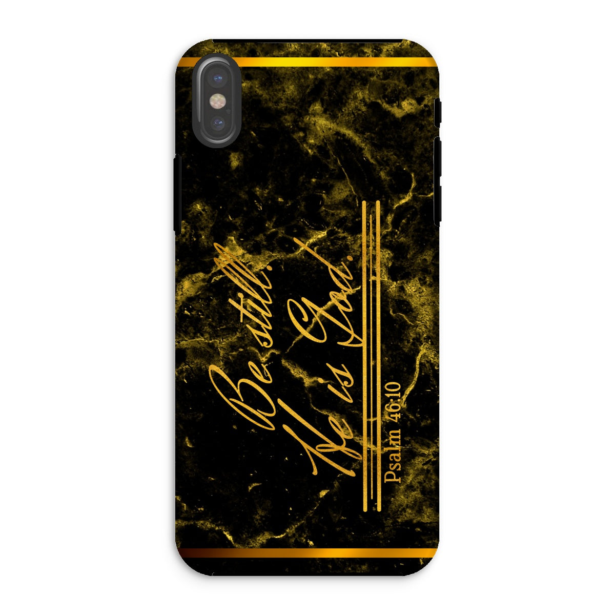 Be Still He is God || Psalm 46:10 Tough Phone Case