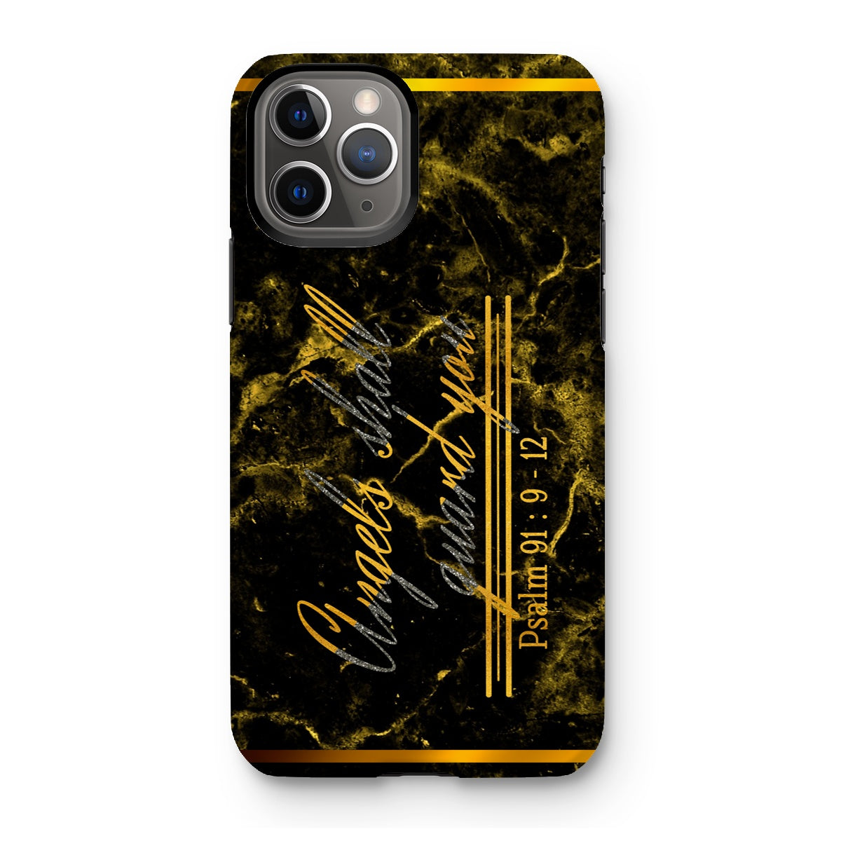 Angels Shall Guard You || Psalm 91:9-12 Tough Phone Case