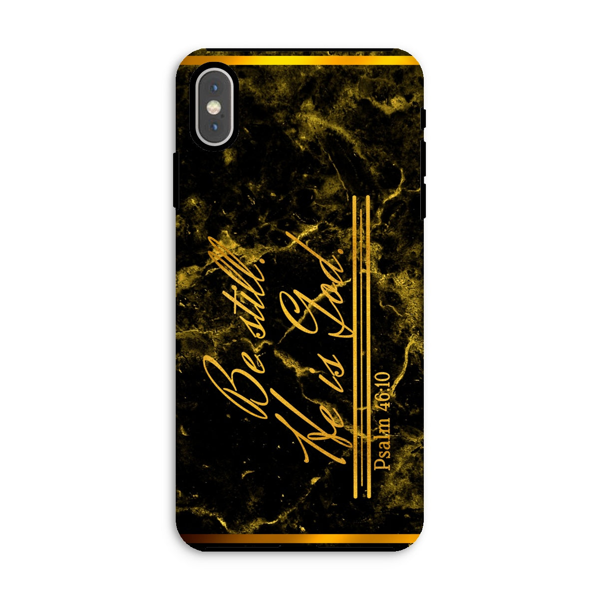 Be Still He is God || Psalm 46:10 Tough Phone Case