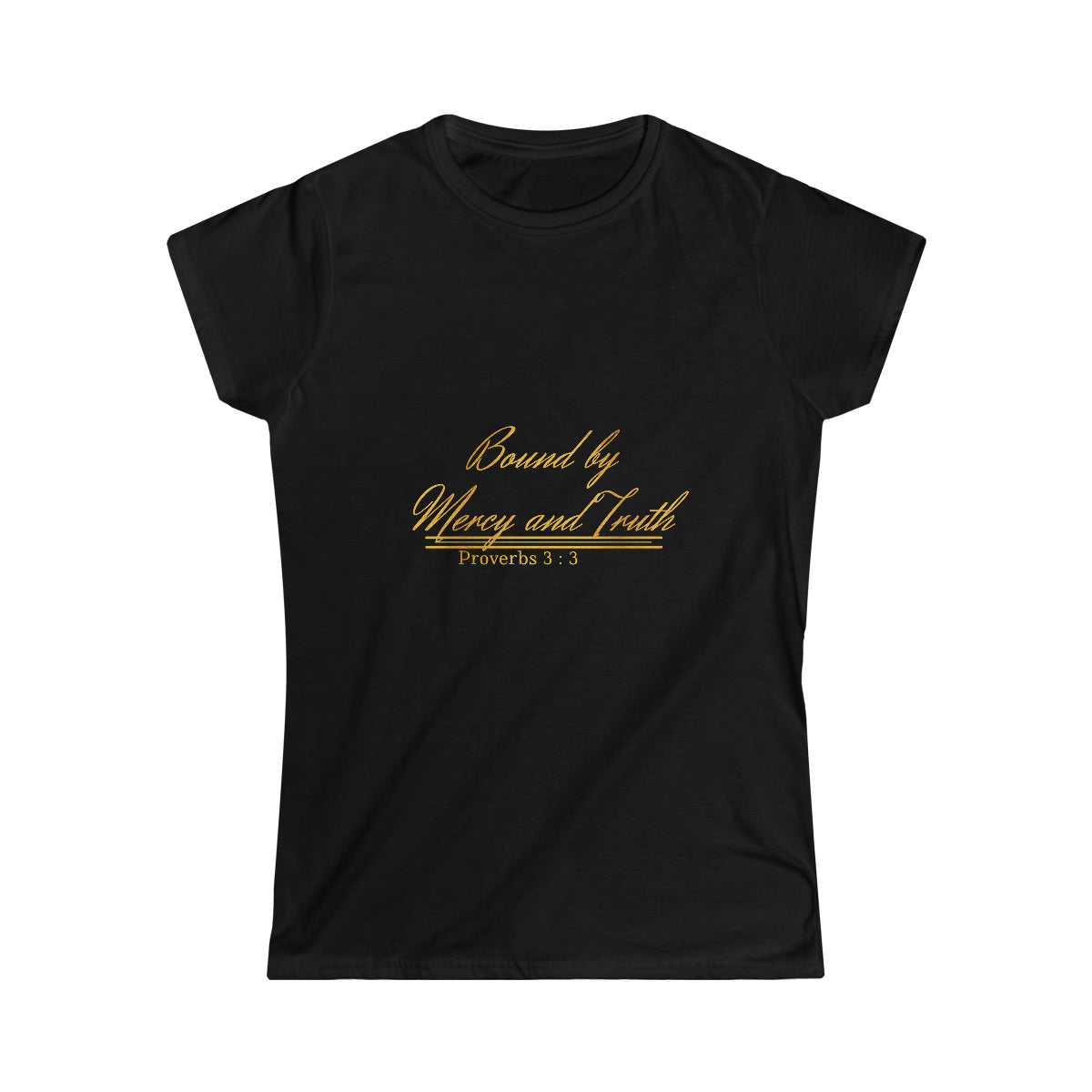 Bound by Mercy and Truth Women's Tee