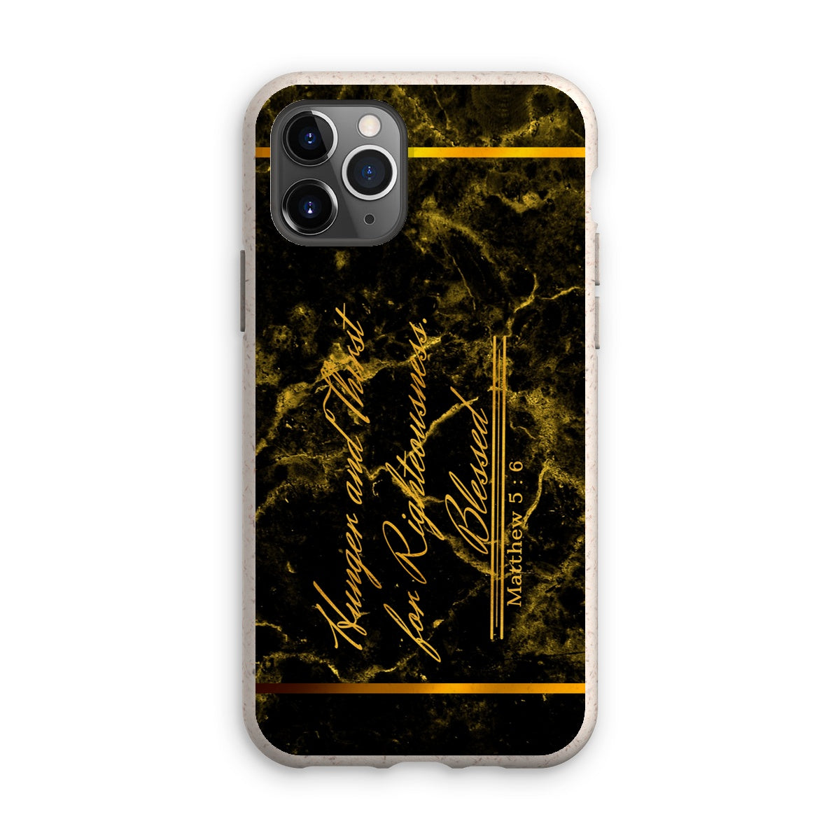 Hunger and Thirst for Righteousness || Matthew 5:6 Eco Phone Case