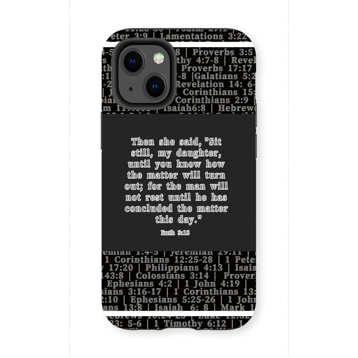 Ruth 3:18 Verse Tough Phone Case