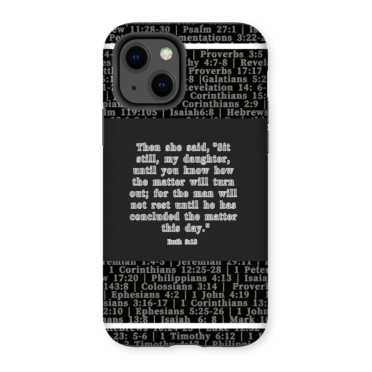 Ruth 3:18 Verse Tough Phone Case