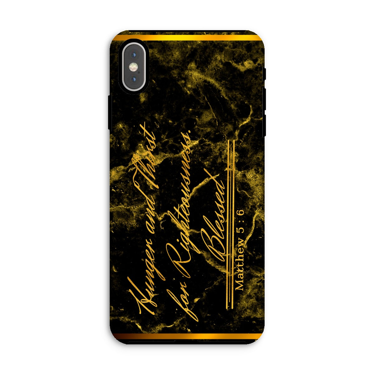 Hunger and Thirst for Righteousness || Matthew 5:6 Tough Phone Case