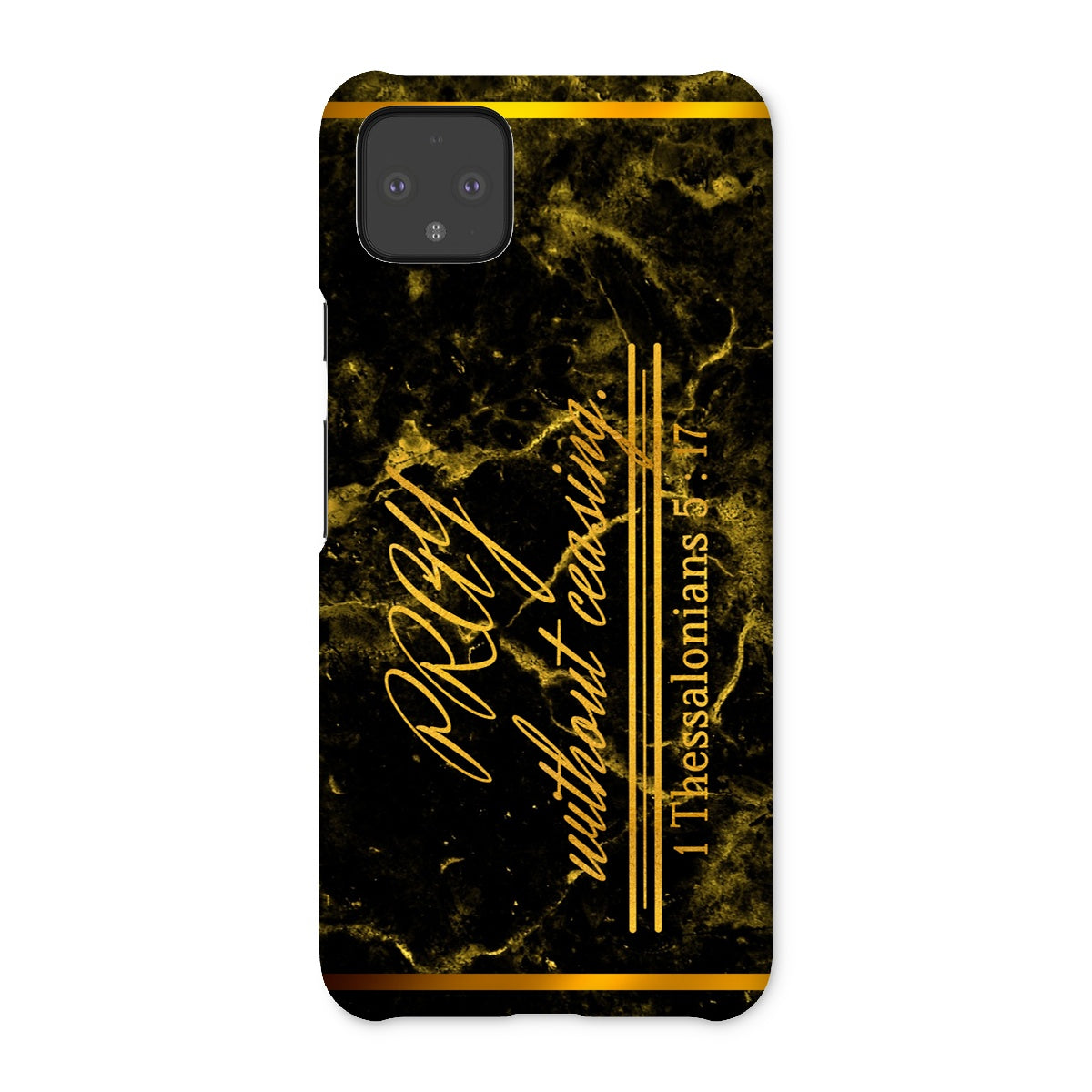 Pray Without Ceasing || 1 Thess 5:17 Snap Phone Case