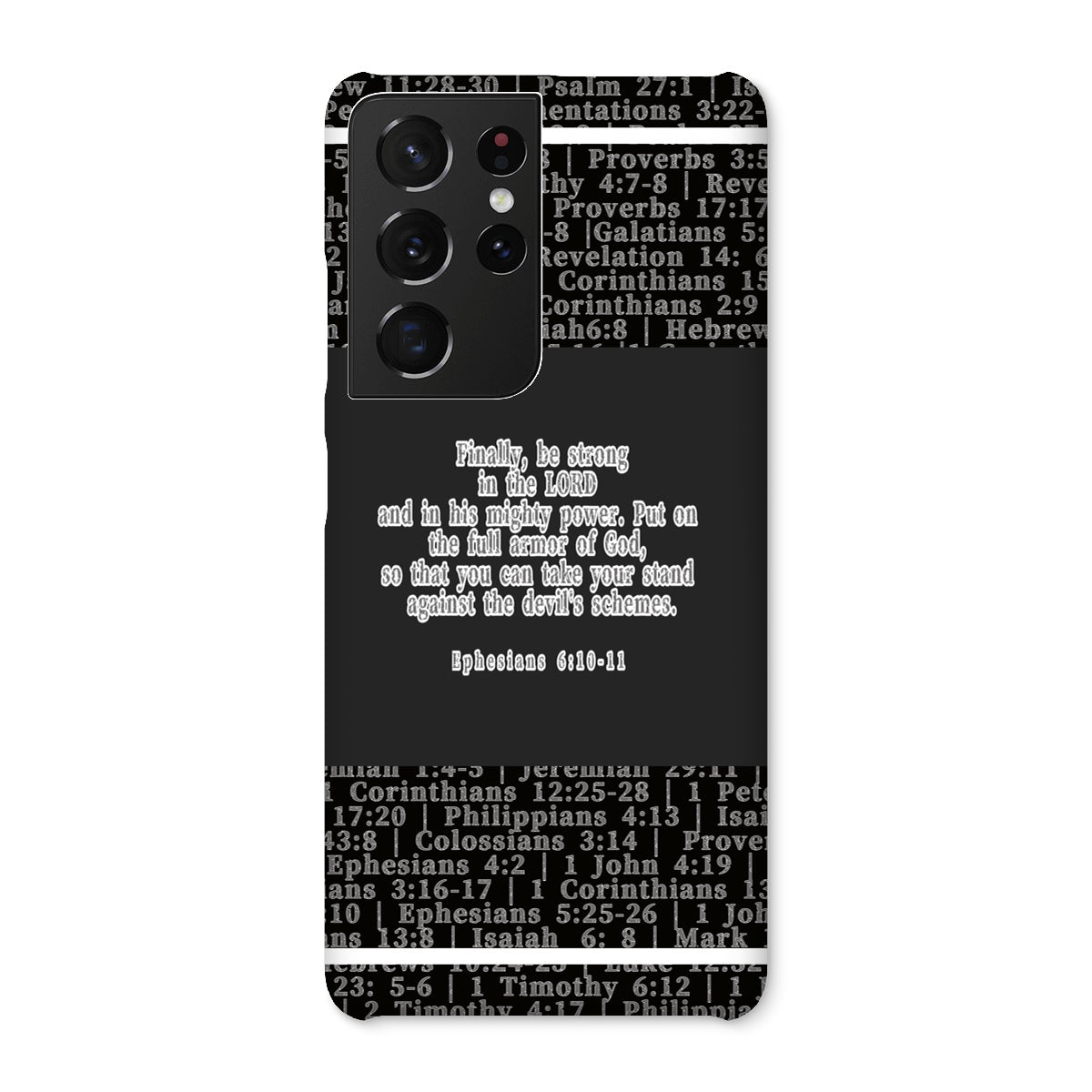 Ephesians 6:10-11 Verse Snap Phone Case