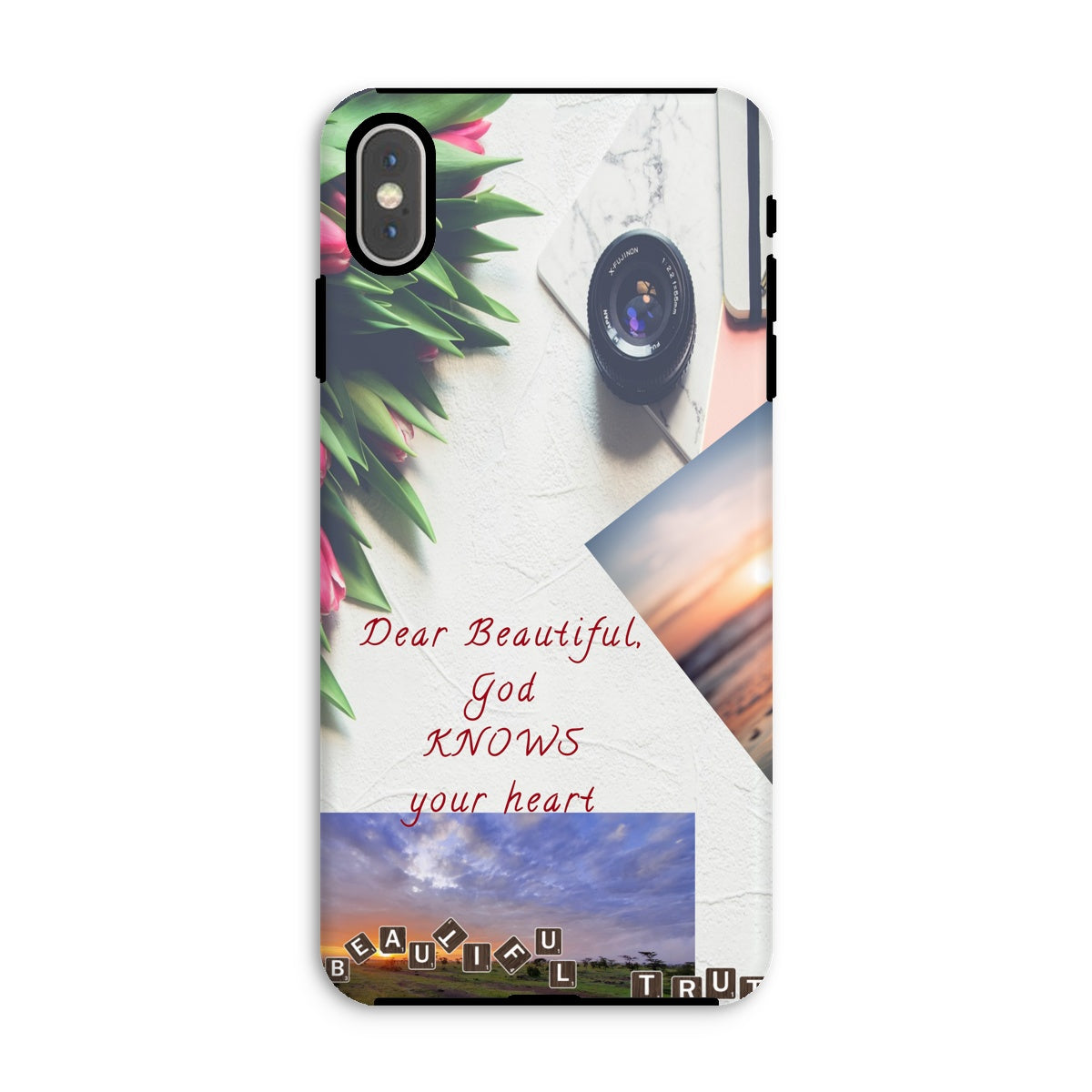 Dear Beautiful God Knows Tough Phone Case
