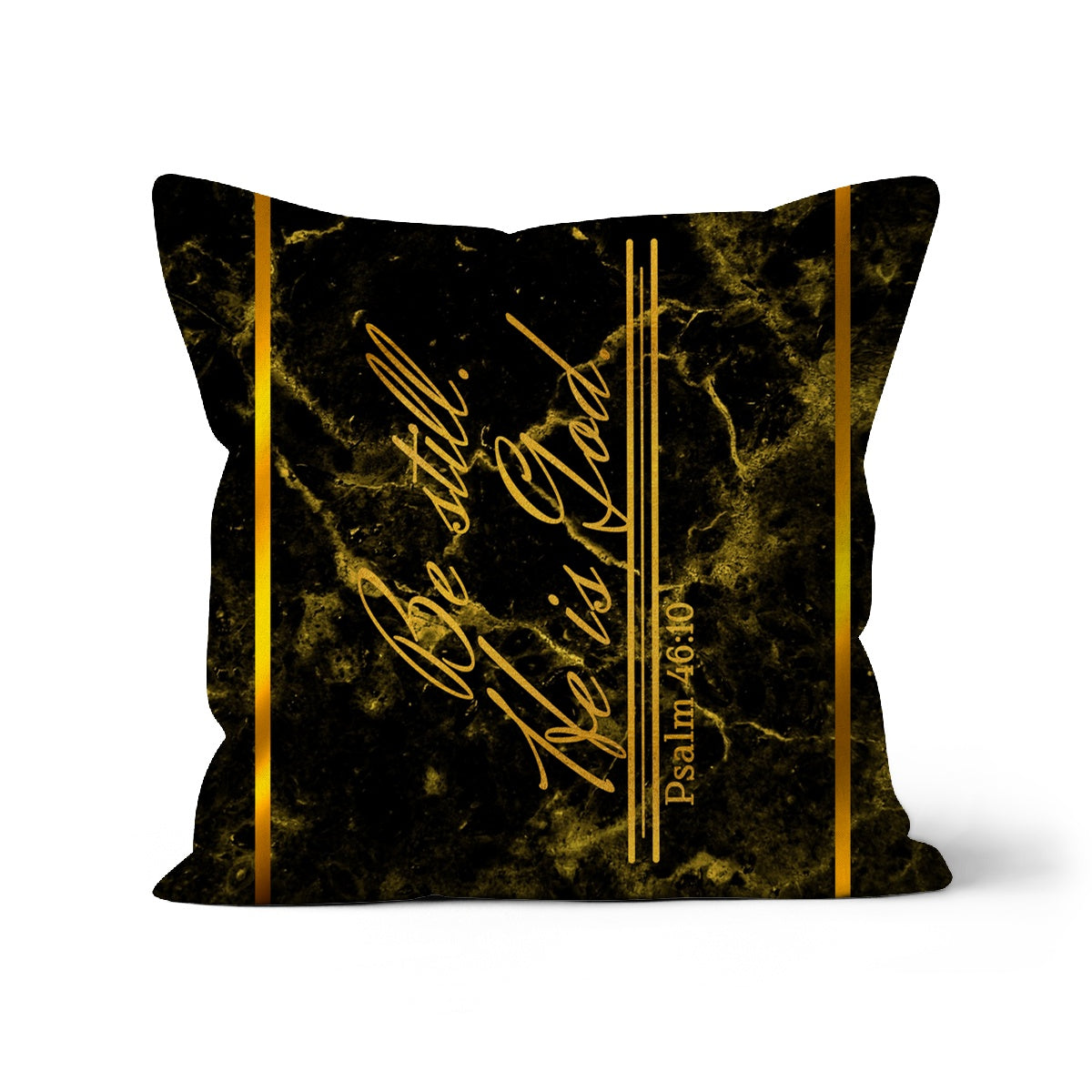 Be Still He is God || Psalm 46:10 Faux Suede Cushion