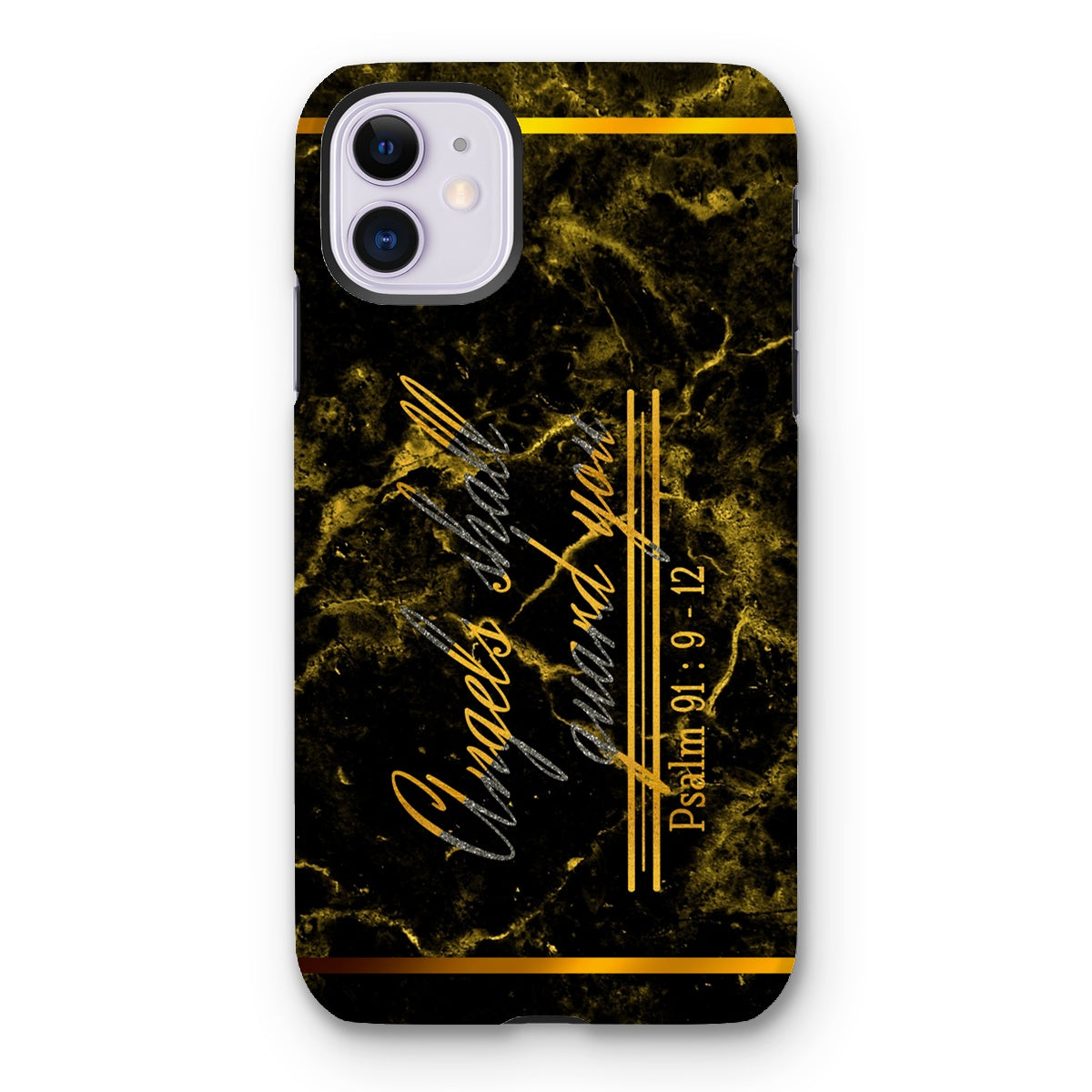 Angels Shall Guard You || Psalm 91:9-12 Tough Phone Case