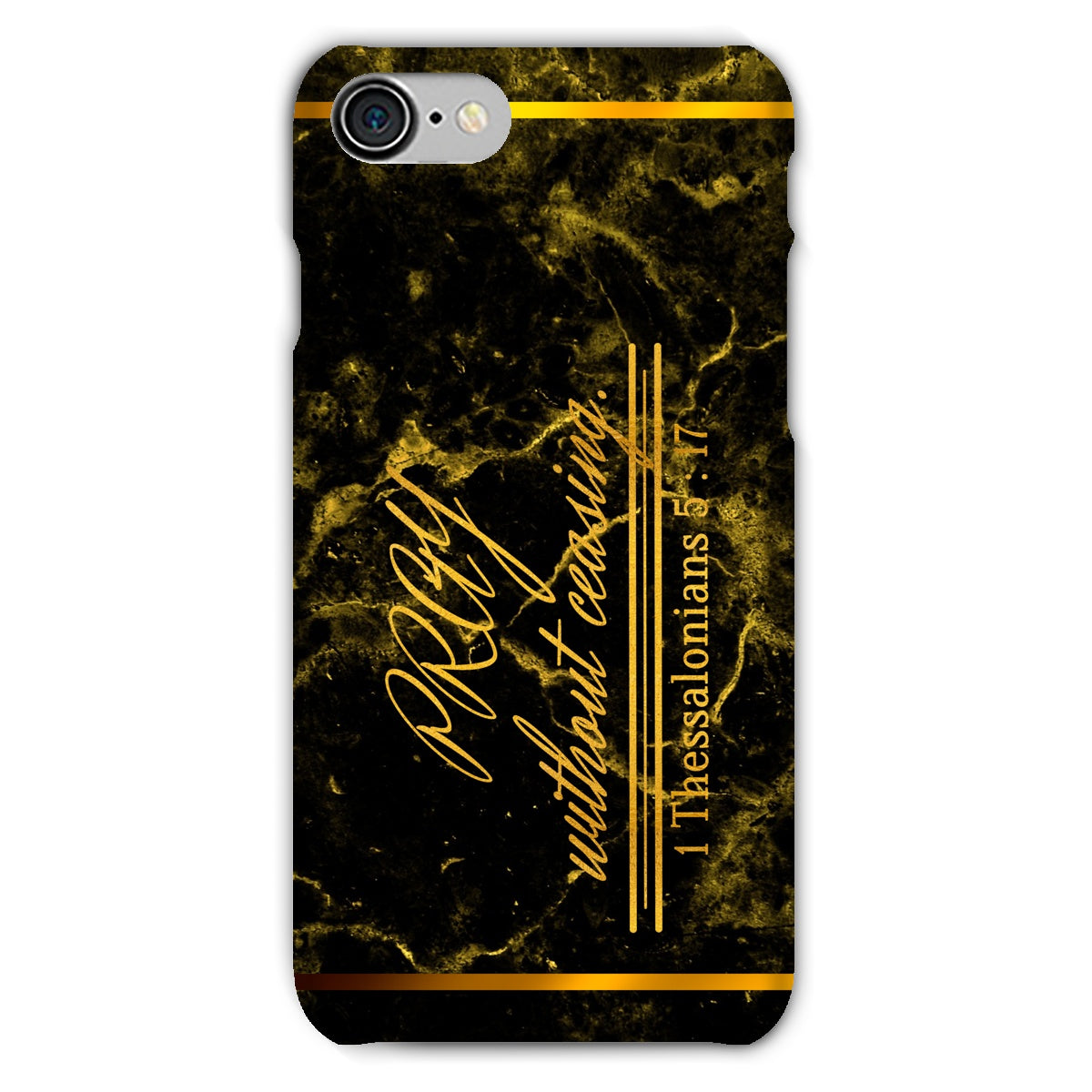 Pray Without Ceasing || 1 Thess 5:17 Snap Phone Case