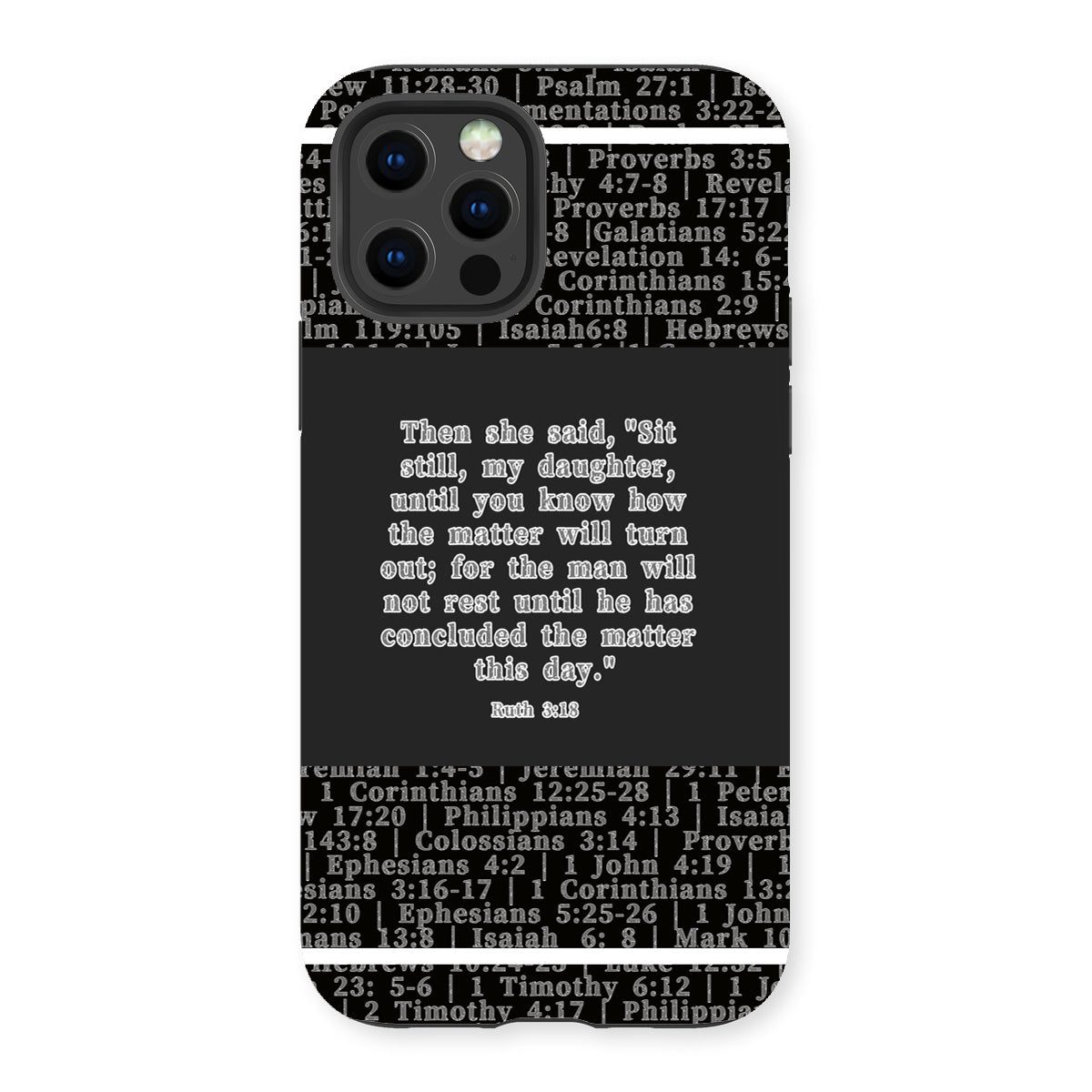 Ruth 3:18 Verse Tough Phone Case