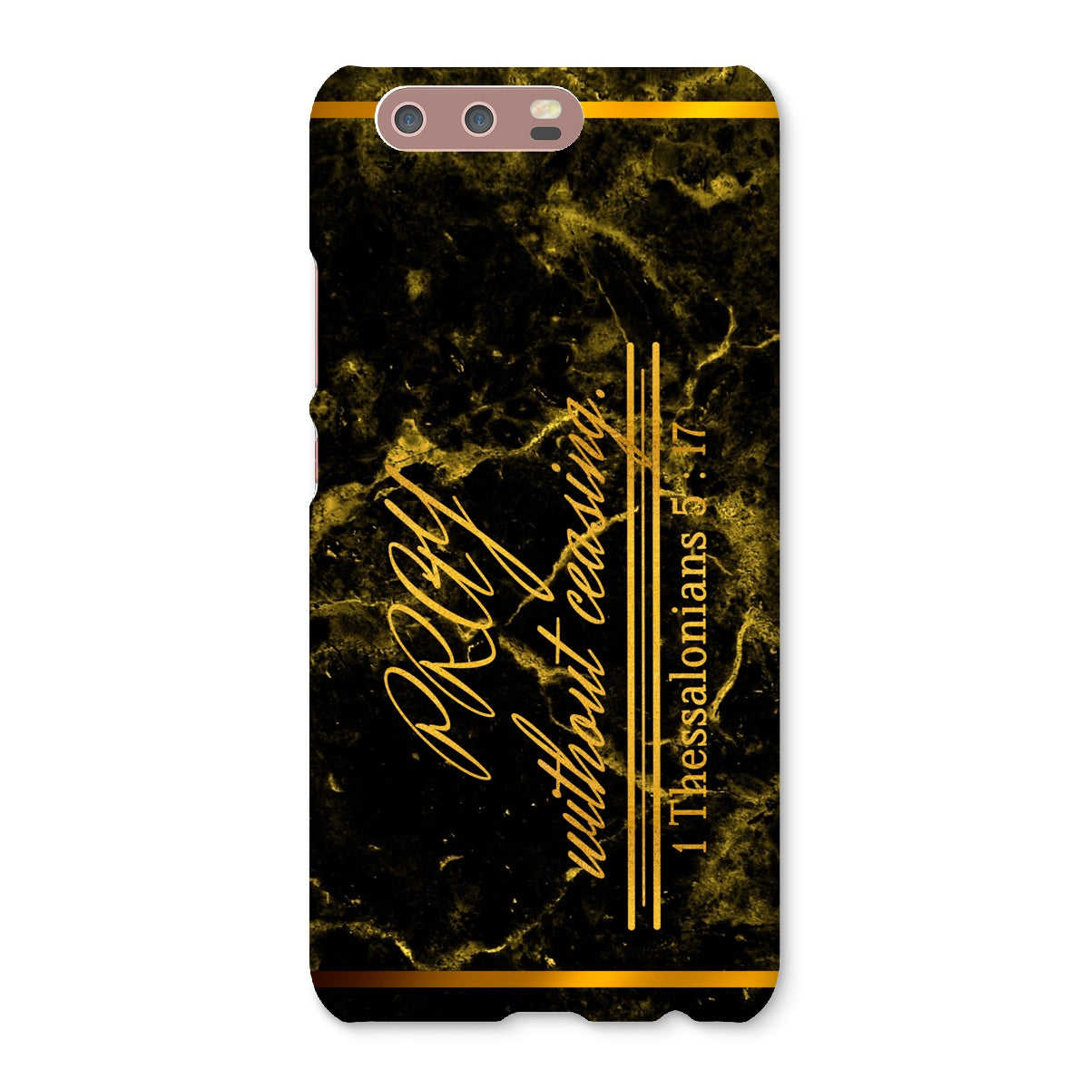 Pray Without Ceasing || 1 Thess 5:17 Snap Phone Case