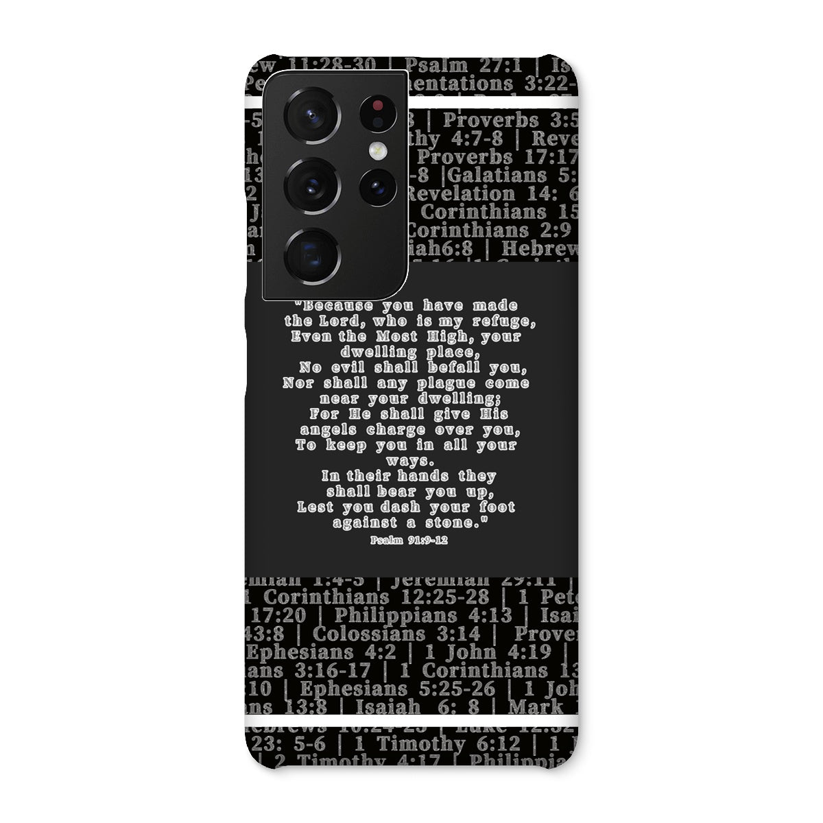 Psalm 91:9-12 Verse Snap Phone Case