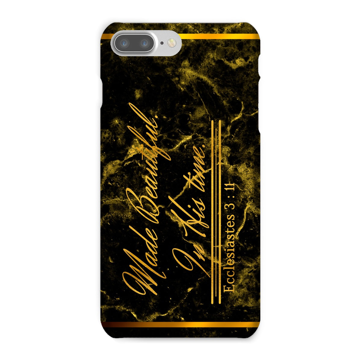 Made Beautiful in His Time || Ecclesiastes 3:11 Snap Phone Case