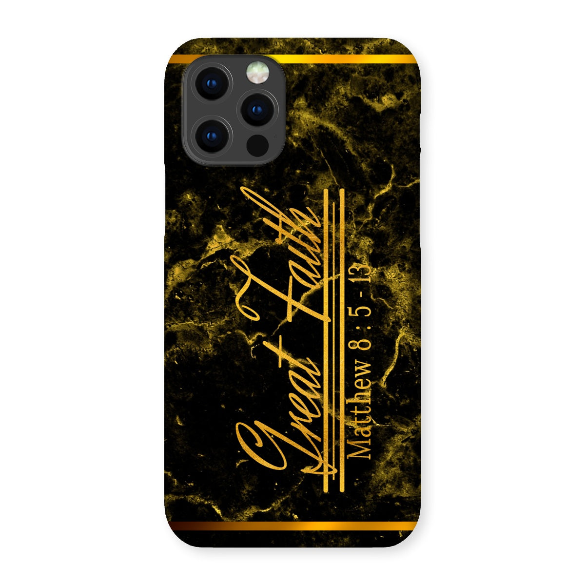 Great Faith || Matthew 8:5-13 Snap Phone Case