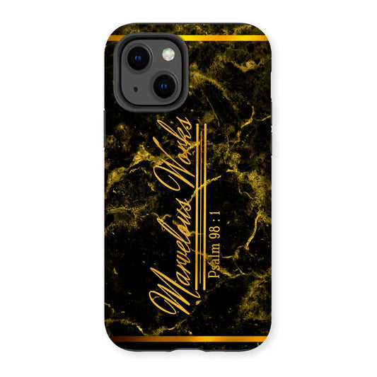 Marvelous Works || Psalm 98 Tough Phone Case