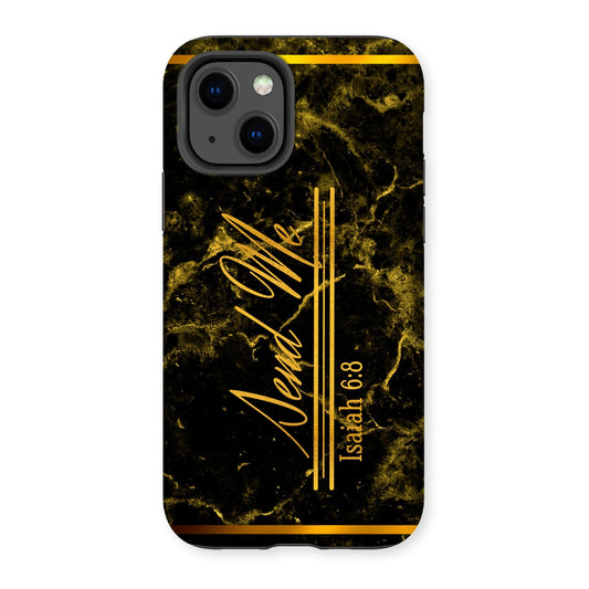 Send Me || Isaiah 6:8 Tough Phone Case