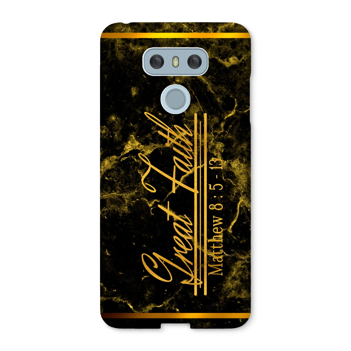Great Faith || Matthew 8:5-13 Snap Phone Case