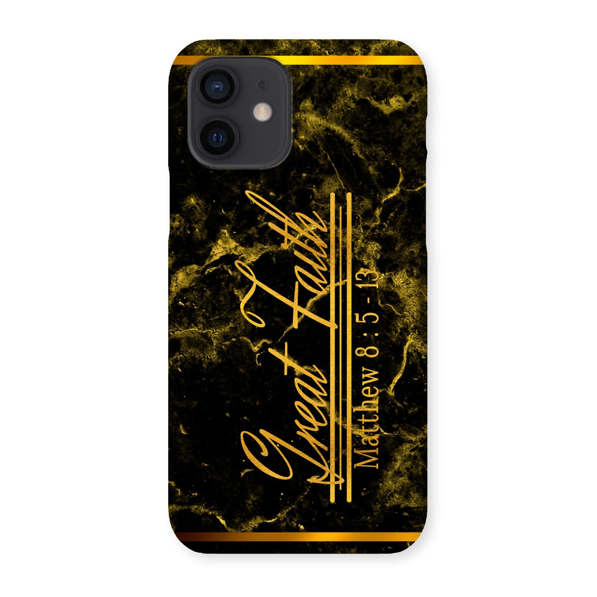 Great Faith || Matthew 8:5-13 Snap Phone Case