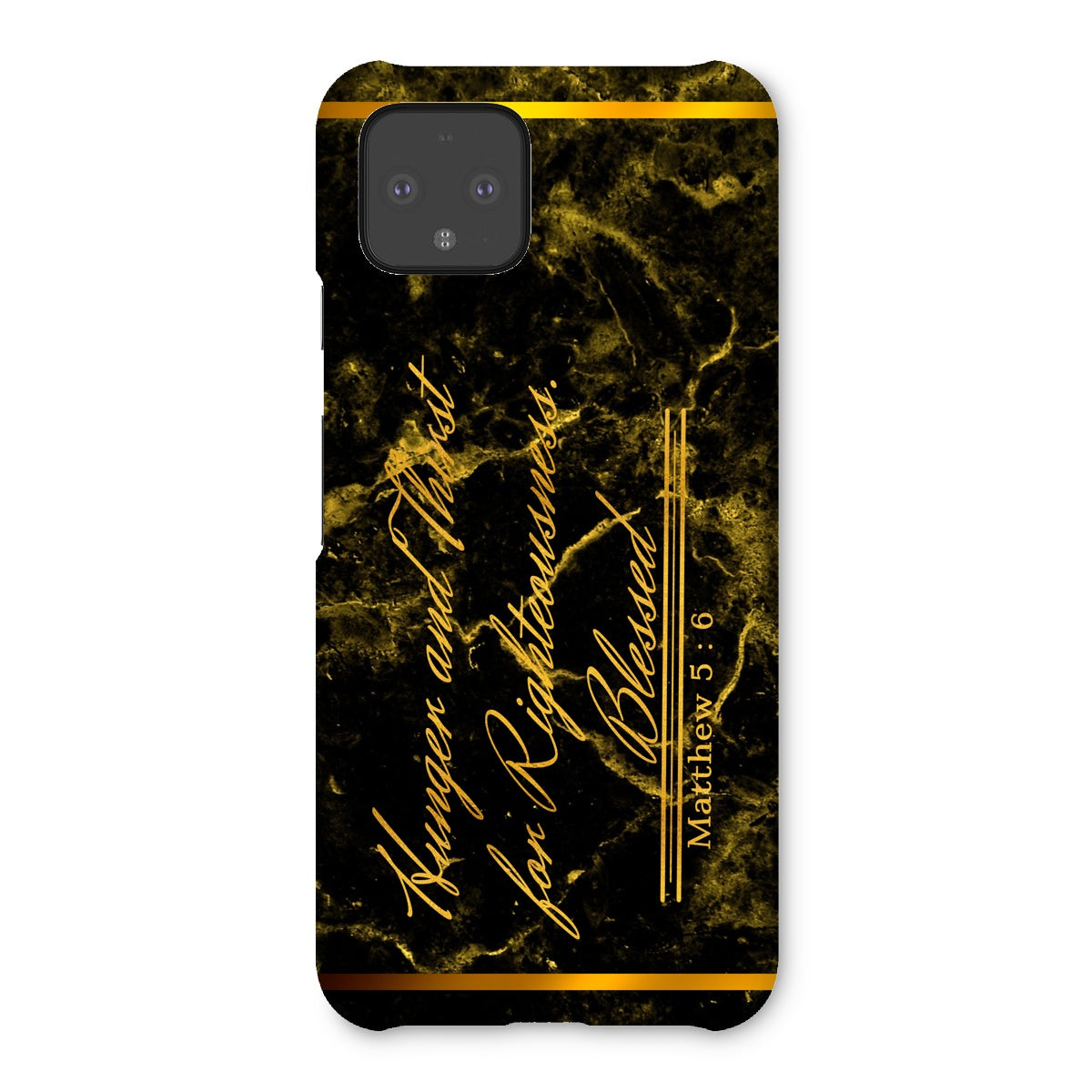 Hunger and Thirst for Righteousness || Matthew 5:6 Snap Phone Case