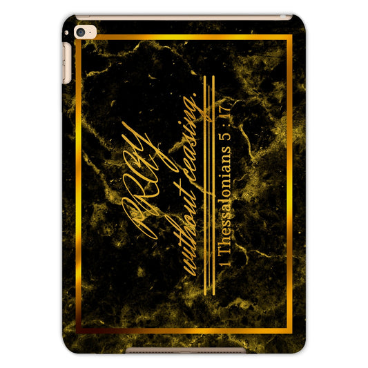 Pray without Ceasing || 1 Thess 5:17 iPad Case