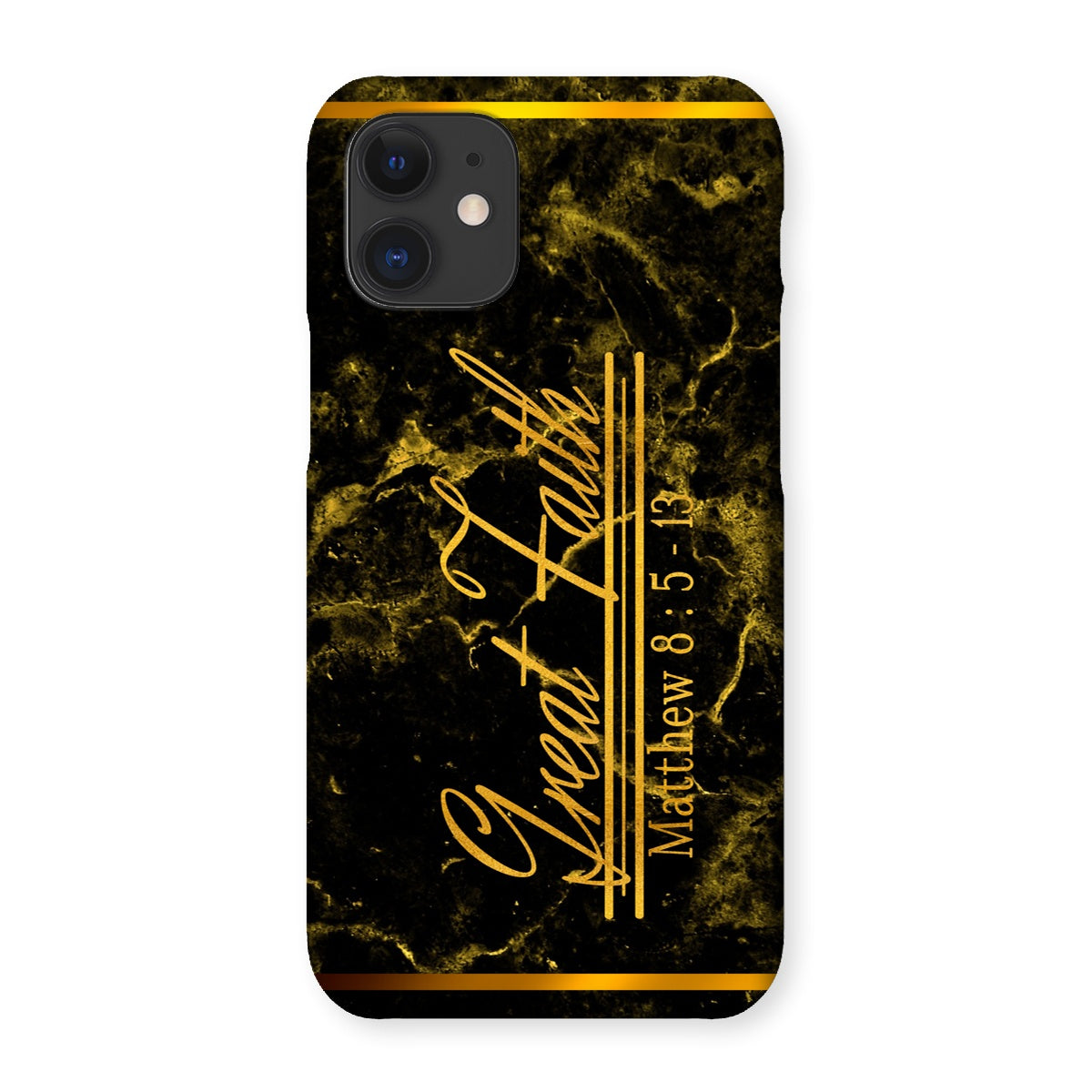 Great Faith || Matthew 8:5-13 Snap Phone Case