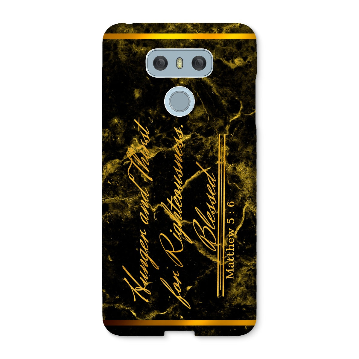 Hunger and Thirst for Righteousness || Matthew 5:6 Snap Phone Case