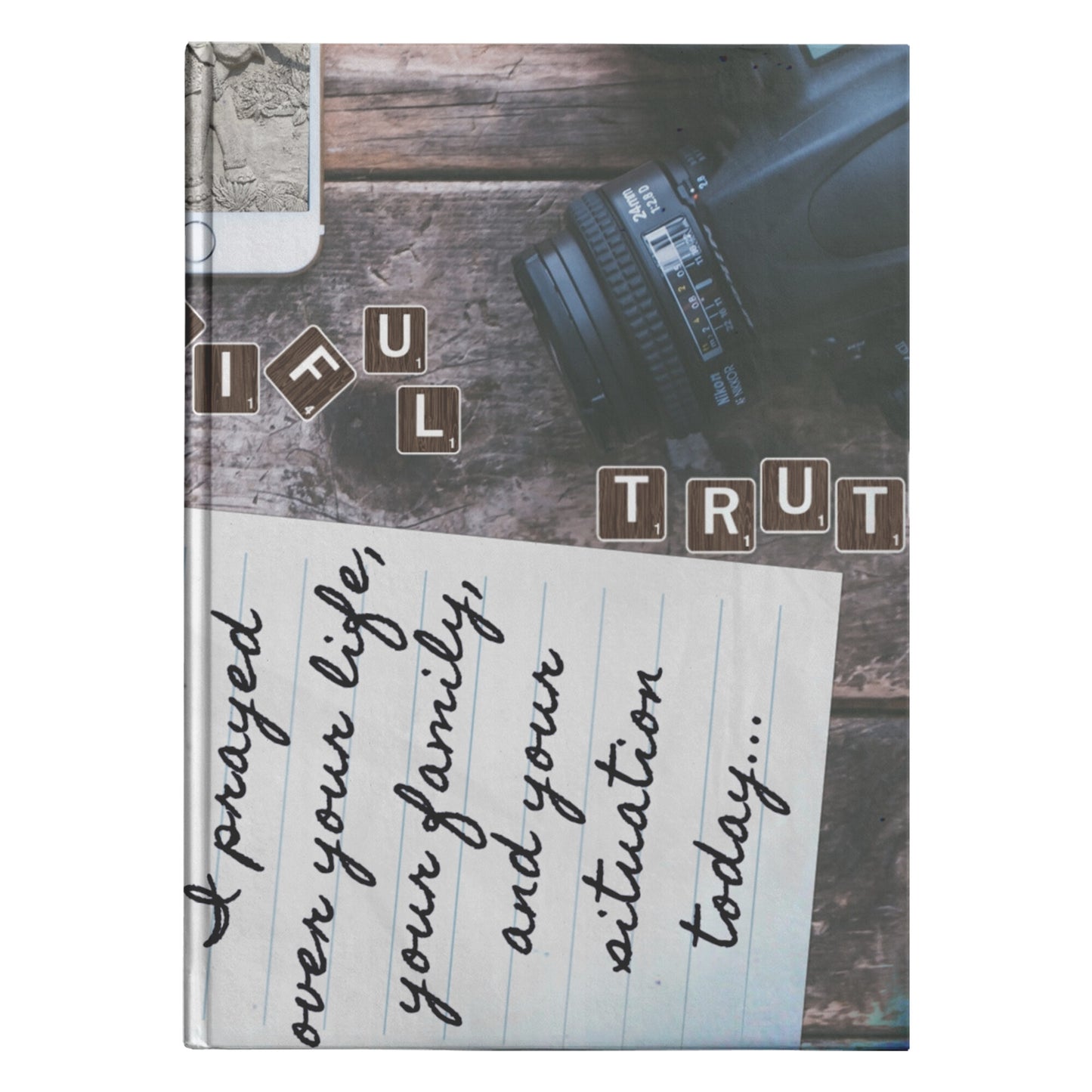 I Prayed for You Journal