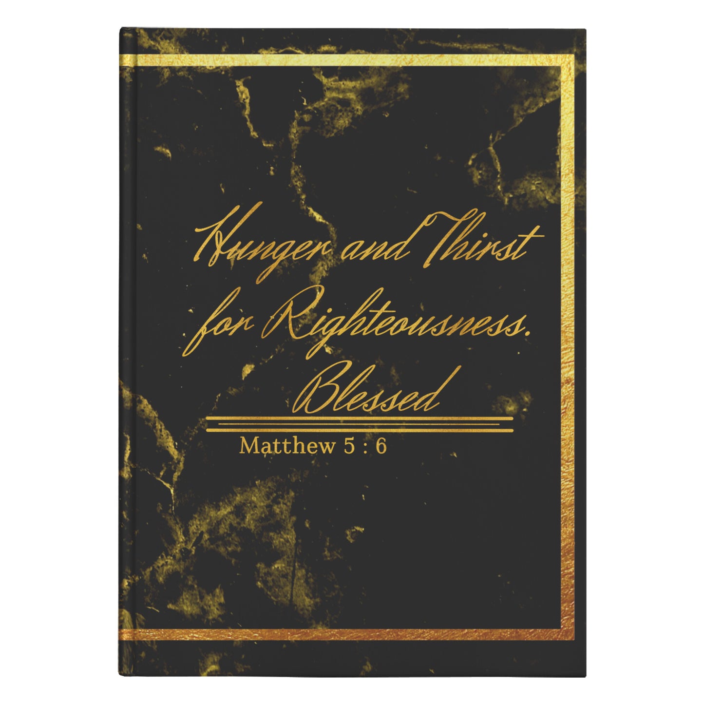 Hunger and Thirst for Righteousness || Matthew 5:6 Journal