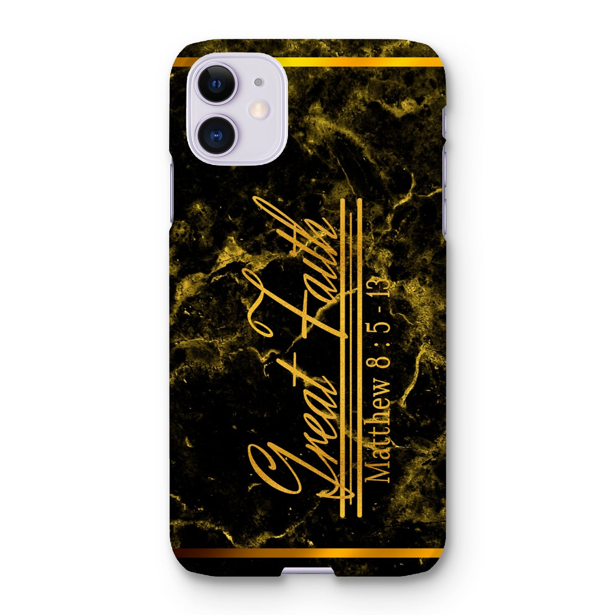 Great Faith || Matthew 8:5-13 Snap Phone Case